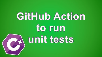 Create a GitHub Action to Run Your Unit Tests