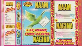 AAJ KAL YAAD KUCH~{NAGINA}~SONIC DIGITAL HI-CLASS JHANKAR~{V.K.JHANKAR STUDIO}