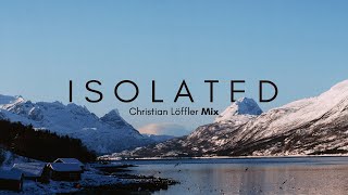 Isolated - Christian Löffler Mix