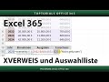 XVERWEIS und Auswahlliste ganz einfach | Excel 365 Tutorial