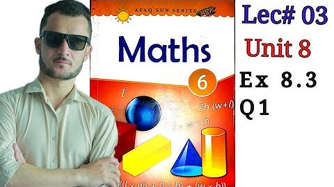 6th math unit 8 ex 8.3 Q1 afaq sun series
