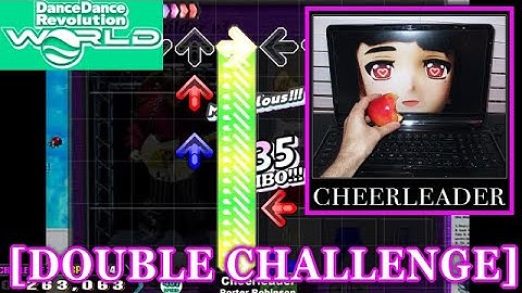 【DDR WORLD】 Cheerleader / Porter Robinson [DOUBLE CHALLENGE] 譜面確認+Clap