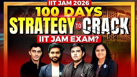 IIT JAM Physics Preparation Strategy 2026 | Crack In 100 Days | IFAS