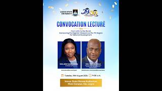 LASU 29TH & 30TH CONVOCATION CEREMONIES: CONVOCATION LECTURE