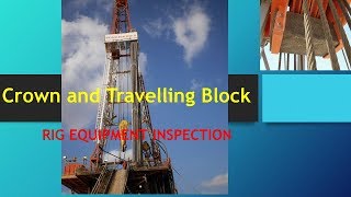RIG INSPECTION   CROWN AND TRAVELLING BLOCK screenshot 1