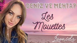 Leonida - Deniz ve Mehtap  ( Les Mouettes ) Türkçe & Fransızca Resimi