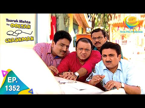 Taarak Mehta Ka Ooltah Chashmah Episode 1352 Full Episode