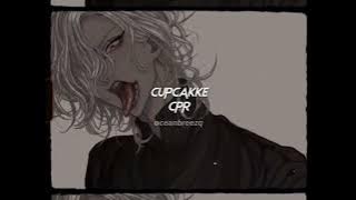 cupcakke-cpr (sped up reverb)