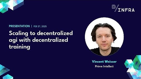 Scaling to Decentralized AGI with Decentralized...ft. Vincent Weisser [Prime Intellect]