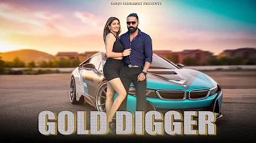 Gold Digger | Sanju Sehrawat 2.0 | Short Film