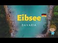 Eibsee  the most beautiful lake in bavaria  travel cubed 4k