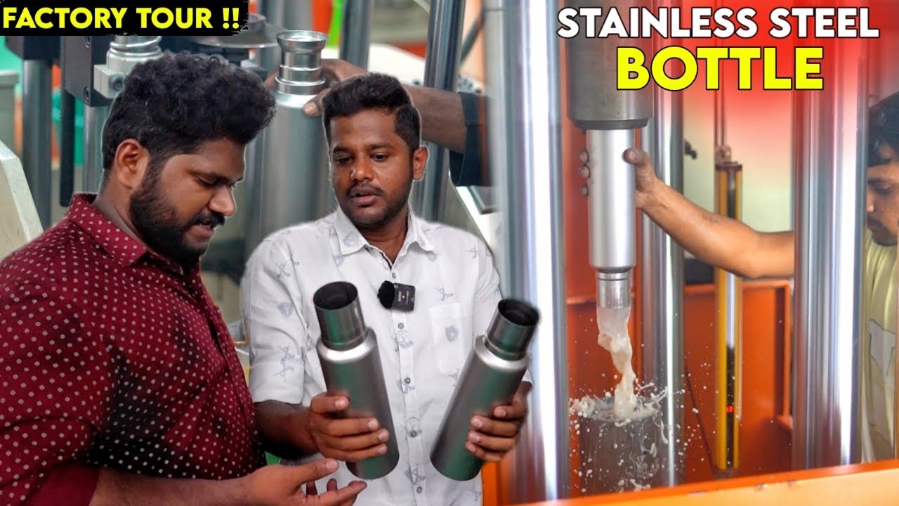 FACTORY TOUR !! How STAINLESS STEEL BOTTLE are Made - Foodie Prabu