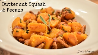 Butternut Squash Pecans John Dengis