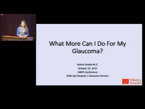 What More Can I Do For My Glaucoma? - Aakriti Shukla, MD