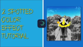 2 spotted color effect tutorial...Alight Motion