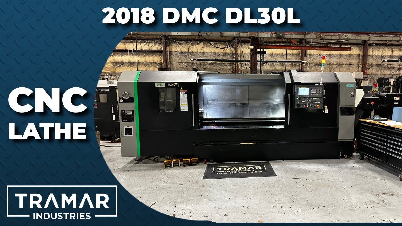 2018 DMC DL30L CNC Lathe For Sale