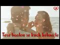 Jab Tak Meri Ungliyan Love Romantic Song Whatsapp Status Video Lyrics Whatsapp Status Video Download Free