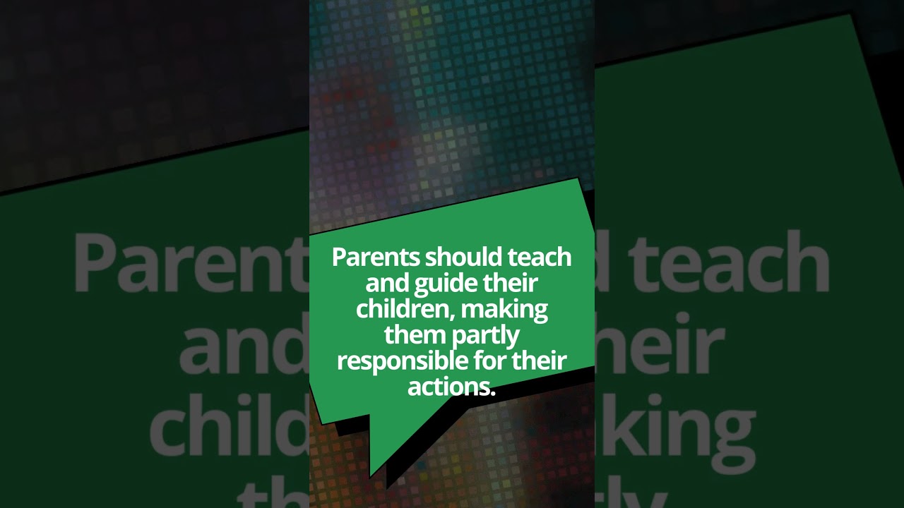 Should parents be held responsible for their children’s actions?