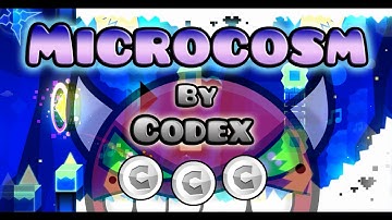 Geometry Dash - Microcosm by Codex 100% (Medium Demon) (All User Coins)