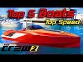 Top 5 fastest BOATS in The CREW 2 ⭐ TOP SPEED 348 km/h!!!