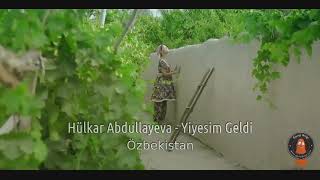 Yiyesim Geldi (ÖZ TÜRKÇE) Hülkar Abdullayeva