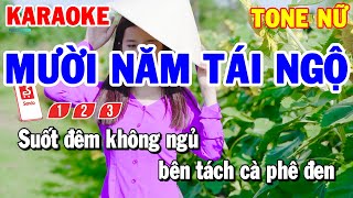 Karaoke Mười Năm Tái Ngộ Tone Nữ | Nhạc Sống Trữ Tình Beat Chuẩn Dễ Hát | Karaoke Thanh Hải
