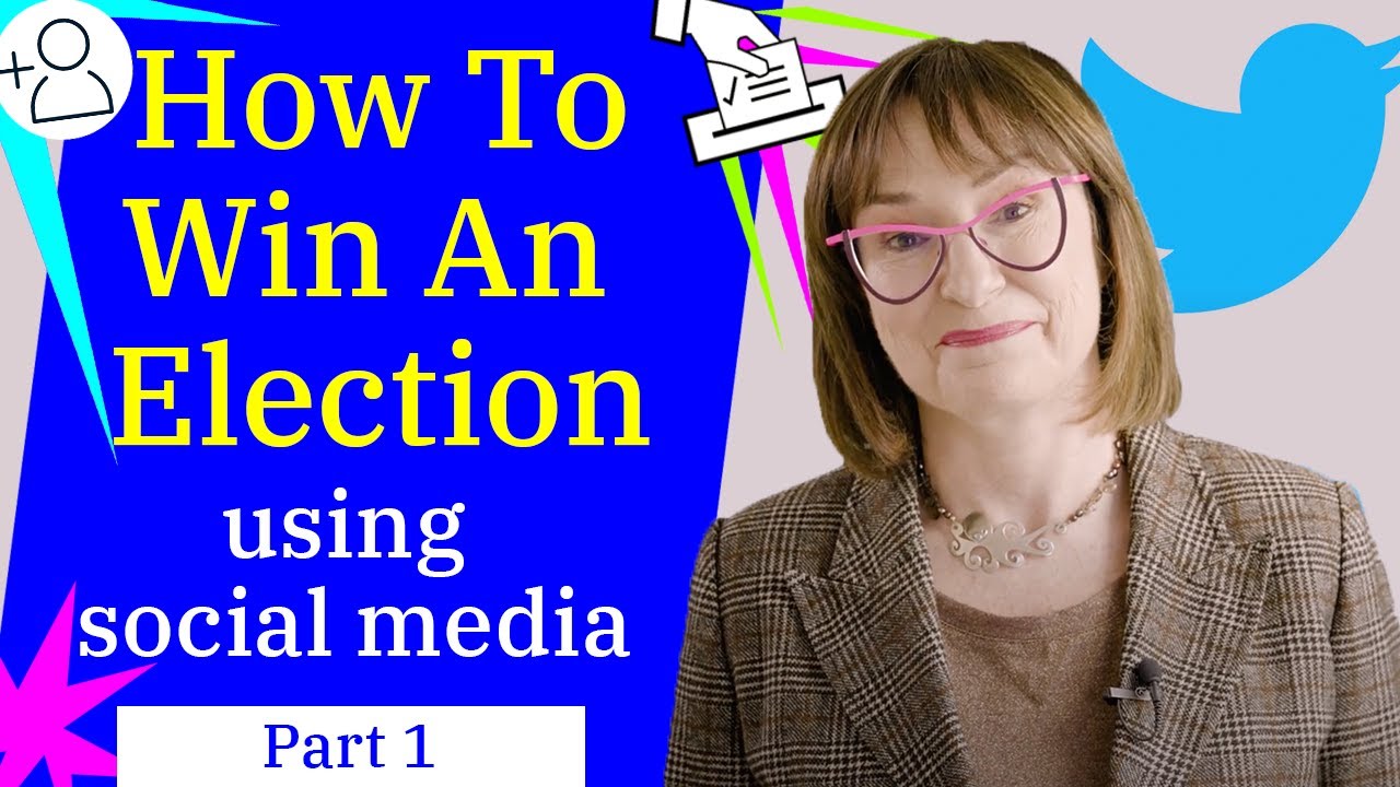 How To Use Social Media To Win An Election | Part 1
