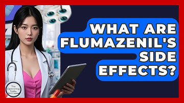 What Are Flumazenil
