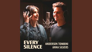 Every Silence (feat. Anna Silvers) - Anderson Tombini