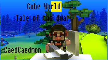 Cube World Tale of Dwarf Ep.  1