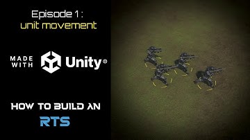 How to Build an RTS in Unity - Episode 1 - Unit Movement