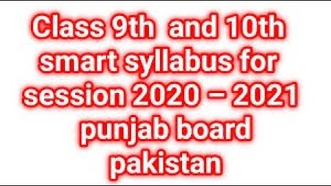 SMART SYLLABUS 09TH and 10TH class session 2020-2021 scene and arts group