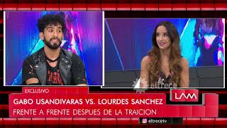 ¿Para tanto? Gabo Usandivaras y Lourdes Sánchez, una pelea impensada