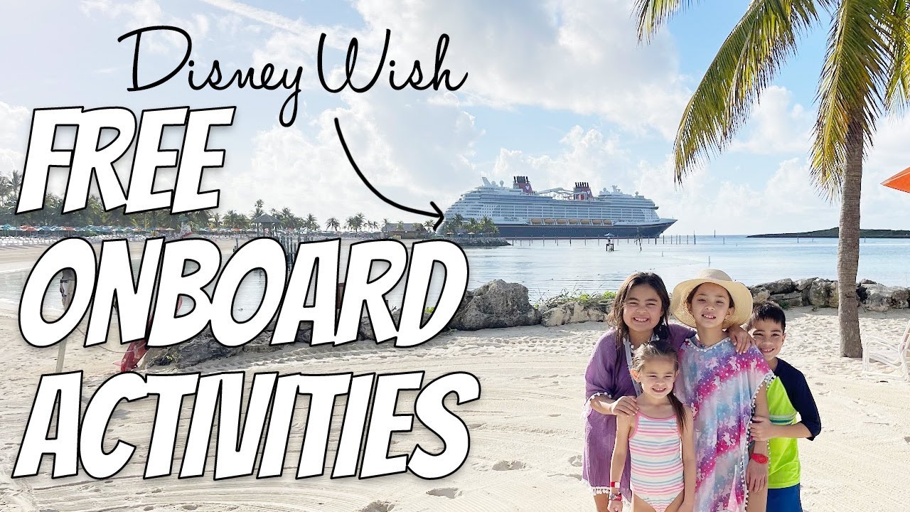 Disney Wish FREE Onboard Activities Things To Do With Kids Disney Disney Wish FREE Onboard Activities Things To Do With Kids Disney