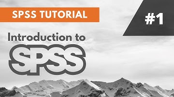 SPSS Tutorial #1: Introduction to SPSS
