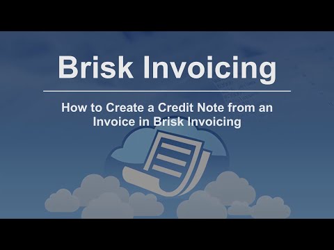 How to Create a Credit Note from an Invoice in Brisk Invoicing