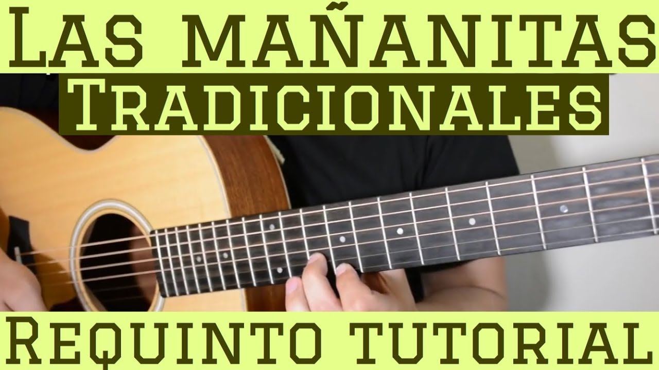 Las Mañanitas Tradicionales - Requinto / Intro Tutorial de Guitarra (  Mariachi ) TABS - YouTube