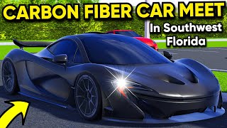 CARS WITH CARBON FIBER ONLY CAR MEET IN SOUTHWEST FLORIDA!