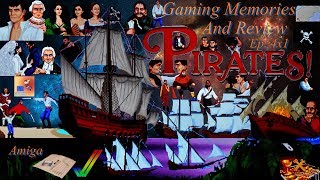 Sid Meier's Pirates! - Amiga - Gaming Memories And Review