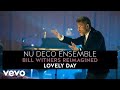 Nu deco ensemble  lovely day bill withers reimagined