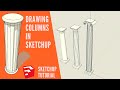 Drawing Columns in Sketchup Tutorial (Beginner)