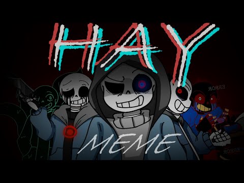 hay---animation-meme-(anti-hero-sans-aus)
