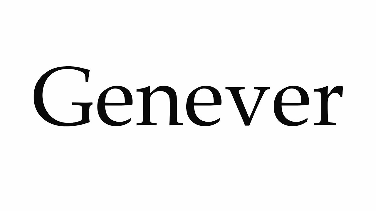 How To Pronounce Genever