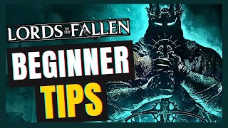 Lords Of The Fallen: 8 Essential Beginner Tips (Spoiler-Free)