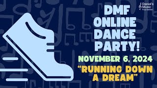 Running Down a Dream Online Dance Party on November 6, 2024