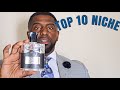 Top 10 Niche Fragrances-Toss out the Rest