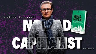 NOMAD Capitalist by ANDREW HENDERSON
