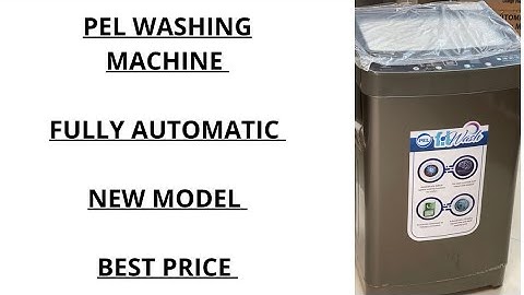 PEL fully automatic washing machine PAWM-900 automatic washing machine PEL new Al Noor electronics