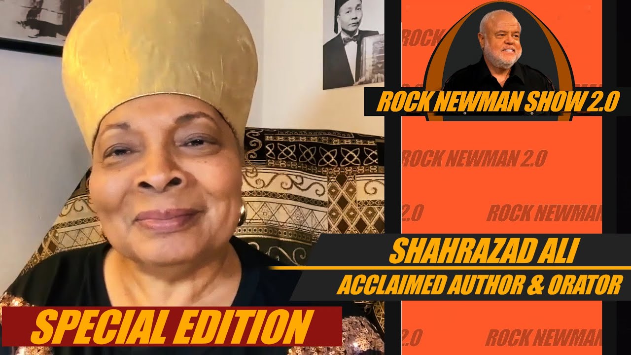 Shahrazad Ali on Rock Newman 2.0