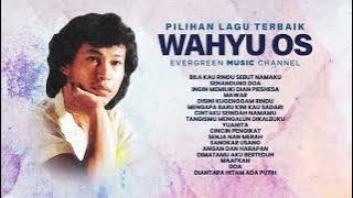 Pilihan Lagu Terbaik Wahyu OS